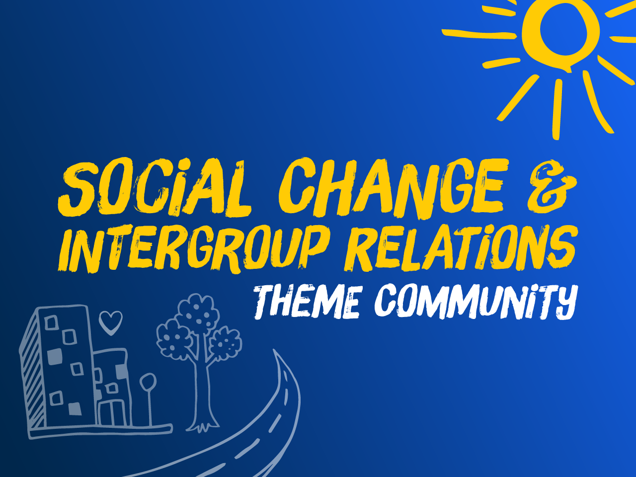 Social Change and Intergroup Relations theme community handwritten graphic